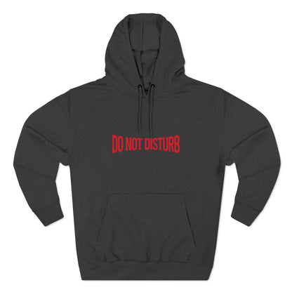 "Do Not Disturb" Hoodie (Unisex)