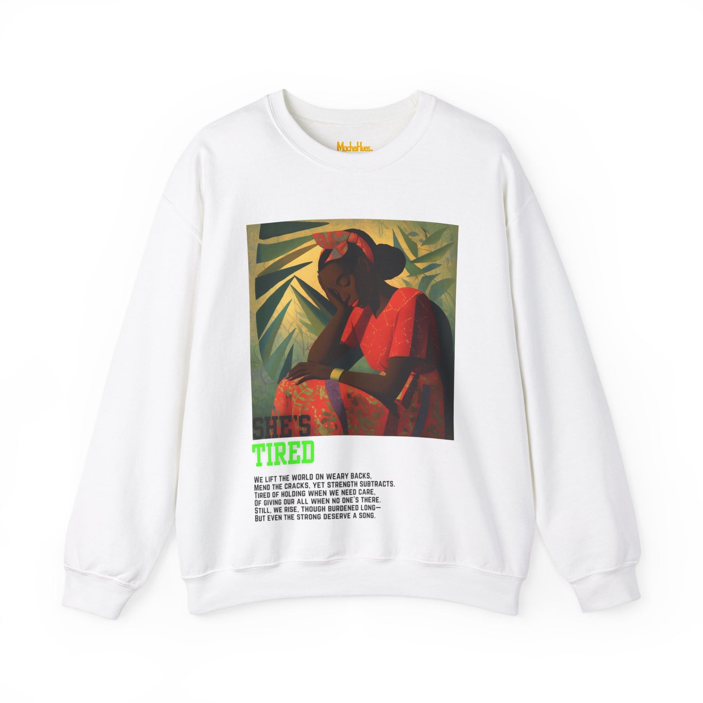 "She's Tired" Crewneck Sweatshirt (Unisex)