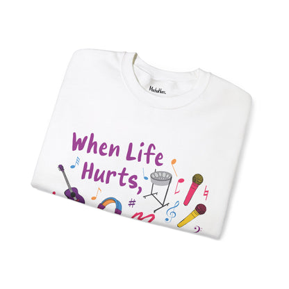 "When Life Hurts, Music Heals" Crewneck Sweatshirt (Unisex)