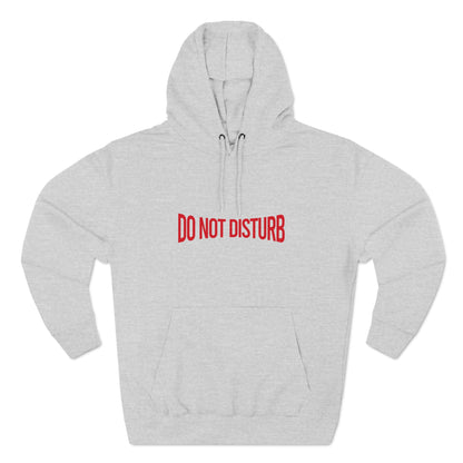 "Do Not Disturb" Hoodie (Unisex)