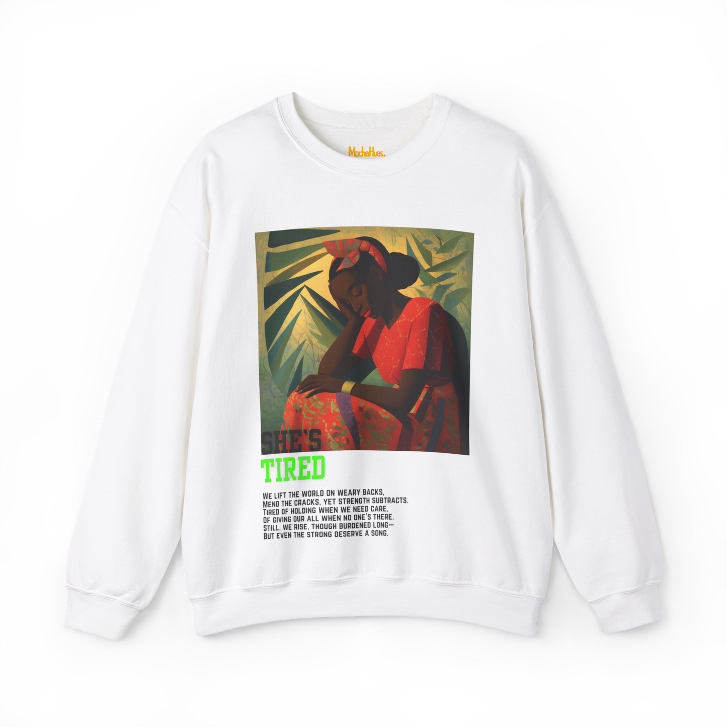 "She's Tired" Crewneck Sweatshirt (Unisex)