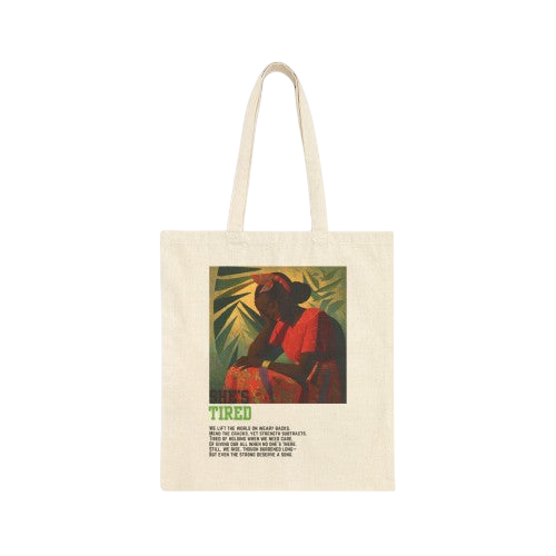 "She's Tired" Tote Bag